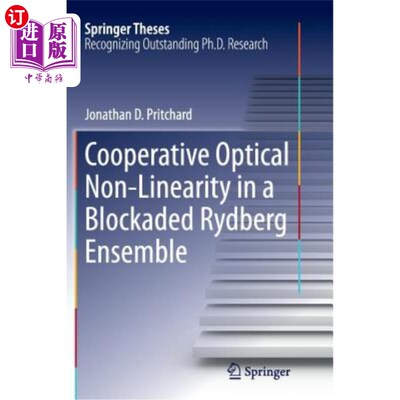 海外直订Cooperative Optical Non-Linearity in a Blockaded Rydberg Ensemble 阻塞里德堡系综中的合作光学非线性