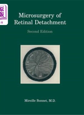 海外直订医药图书Microsurgery of Retinal Detachment 视网膜脱离的显微手术