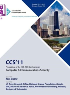 海外直订CCS'11 Proceedings of the 18th ACM Conference on Computer & Communications Secur CCS'11第18届
