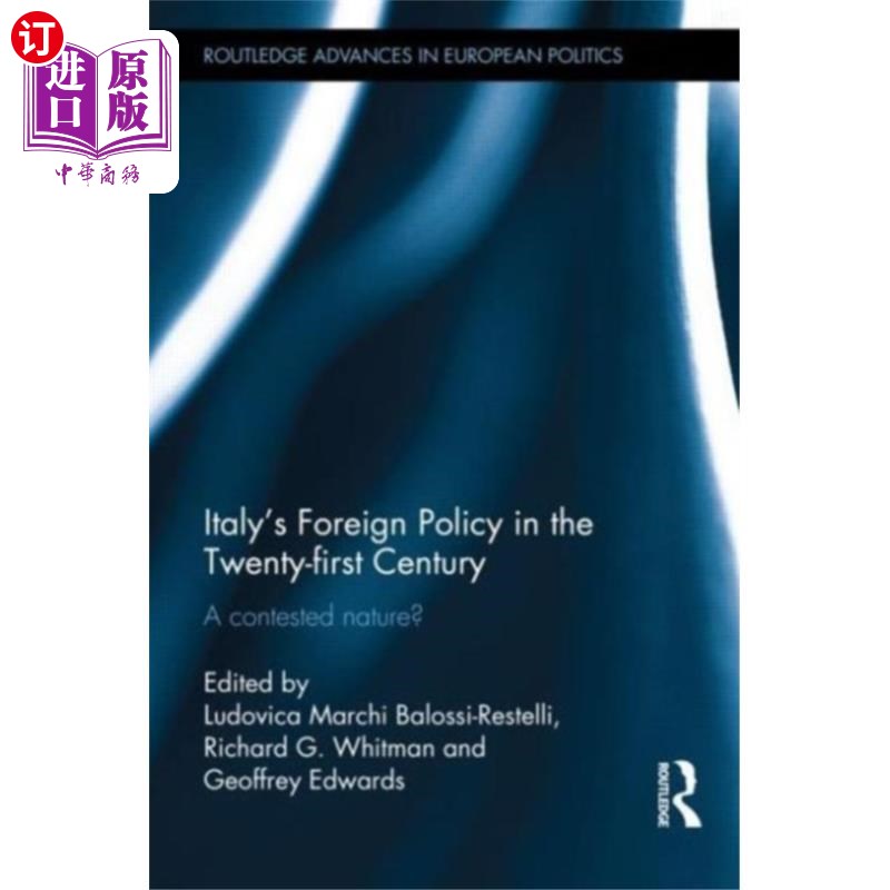 海外直订Italy's Foreign Policy in the Twenty-first Centu... 意大利在21世纪的外交政策