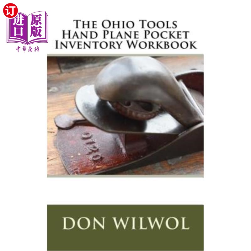 海外直订The Ohio Tools Hand Plane Pocket Inventory Workbook 俄亥俄工具手飞机口袋库存工作簿