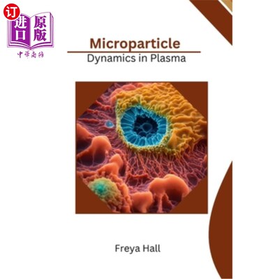 海外直订Microparticle Dynamics in Plasma 等离子体中的微粒动力学