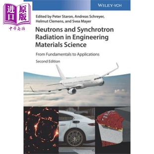 Andreas 第2版 Neutrons Radiation Engineering and 工程材料科学中子与同步辐射 Schrey Materials Science Synchrotron