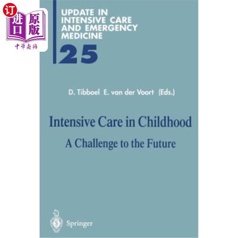 海外直订医药图书Intensive Care in Childhood: A Challenge to the Future 儿童重症监护：未来的挑战