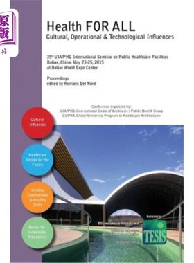 海外直订Health for All: Cultural, Operational & Technological Influences 人人享有健康:文化、业务和技术影响