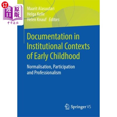 海外直订Documentation in Institutional Contexts of Early... 早期儿童制度背景下的文献记录