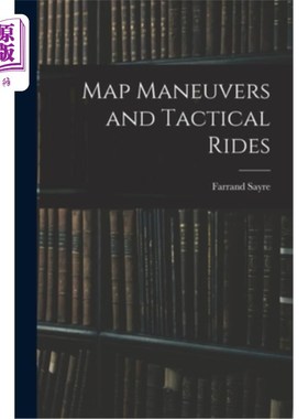 海外直订Map Maneuvers and Tactical Rides 地图机动和战术骑乘