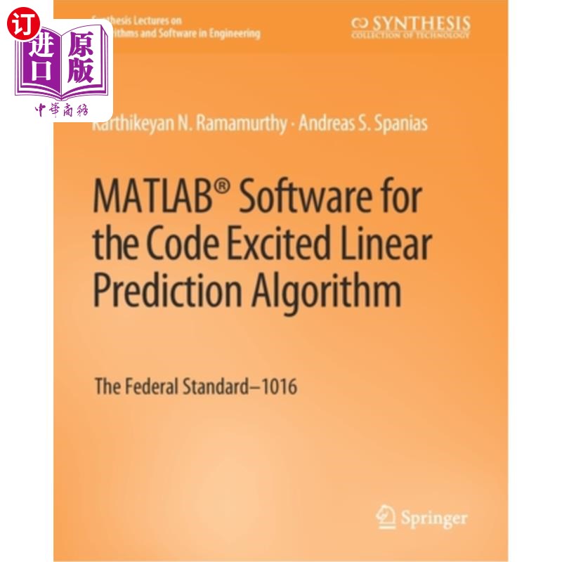 海外直订MATLAB(R) Software for the Code Excited Linear Prediction Algorithm: The Federal 代码激发线性预测算法的MATL