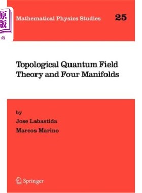 海外直订Topological Quantum Field Theory and Four Manifolds