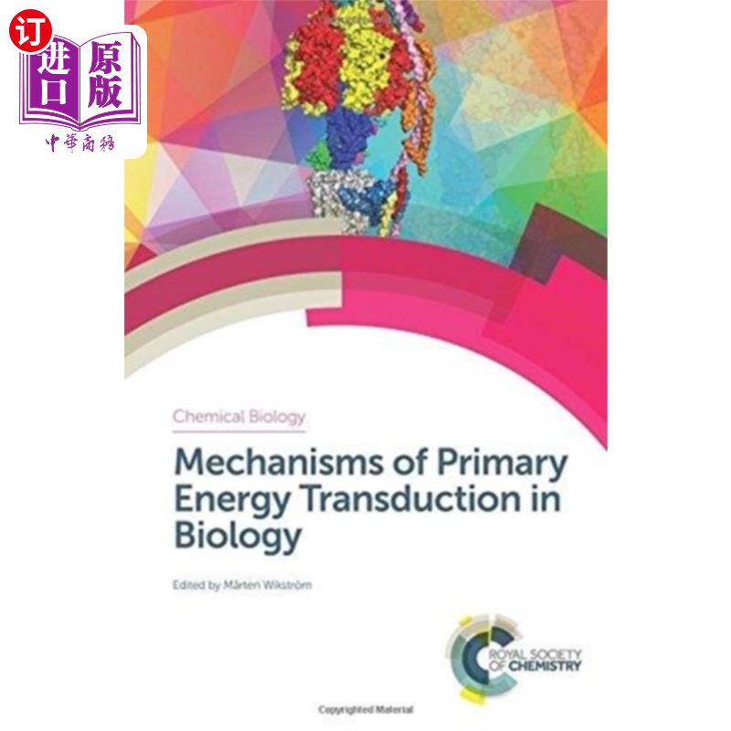 海外直订Mechanisms of Primary Energy Transduction in Bio... 生物学中一次能量传递的机制