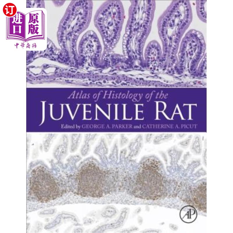 海外直订医药图书Atlas of Histology of the Juvenile Rat 幼鼠组织学图集
