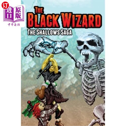 海外直订The Black Wizard: The Shallows Saga 黑巫师：浅滩传奇