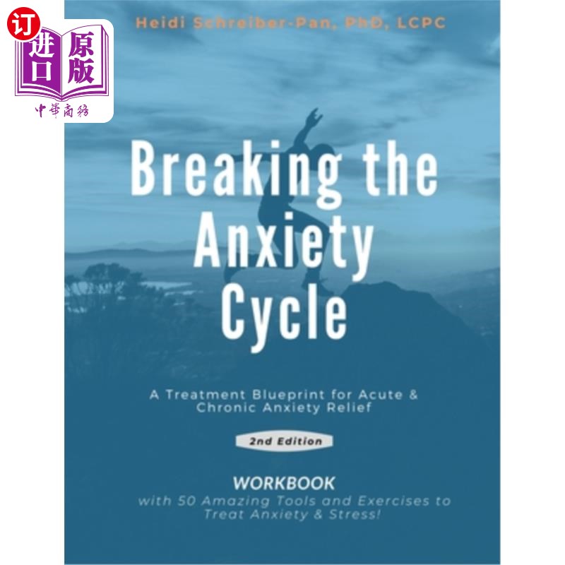 海外直订医药图书Breaking the Anxiety Cycle - A Treatment Blueprint for Acute & Chronic Anxiety R 打破焦虑循环-急性