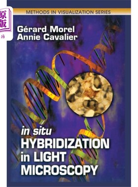 海外直订In Situ Hybridization in Light Microscopy 光学显微镜原位杂交