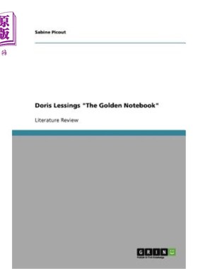 海外直订Doris Lessings The Golden Notebook 多丽丝·莱辛斯《金色笔记本》