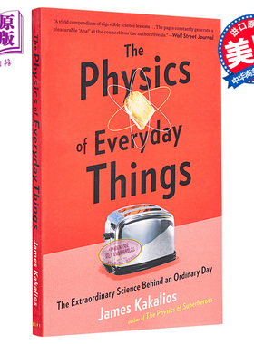 魔鬼物理学1 隐藏在日常生活背后的物理学知识 英文原版 The Physics of Everyday Things James Kakalios【中商原版】