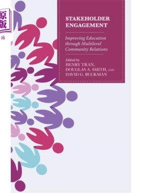 海外直订Stakeholder Engagement: Improving Education through Multi-Level Community Relati 利益相关者参与:通过多层次