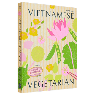 现货 越南素食 食谱 美食 越南菜 Uyen Luu 英文原版 Vietnamese Vegetarian【中商原版】