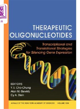 海外直订Therapeutic Oligonucleotides: Transcriptional and Translational Strategies for S