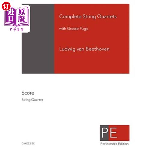 海外直订Complete String Quartets: with Grosse Fuge 完整的弦乐四重奏：带有粗赋格