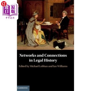 海外直订Networks and Connections in Legal History 法律史上的与联系