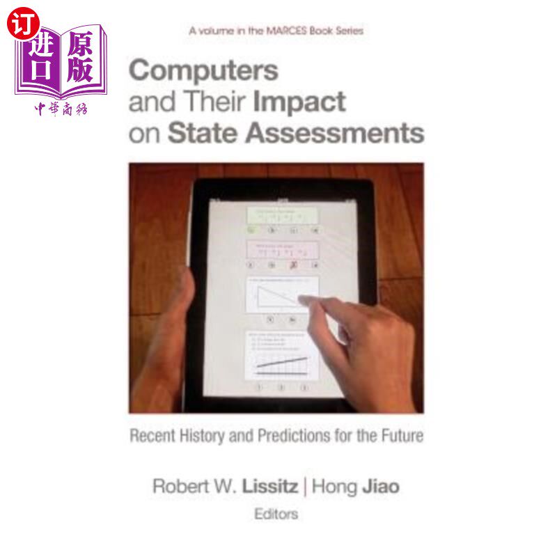 海外直订Computers and Their Impact on State Assessments: Recent History and Predictions  计算机及其对国家评估的影响