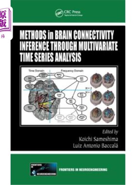 海外直订医药图书Methods in Brain Connectivity Inference Through Multivariate Time Series Analysi 基于多元时间序列分