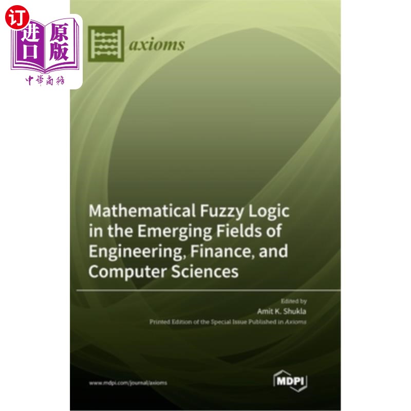 海外直订Mathematical Fuzzy Logic in the Emerging Fields of Engineering, Finance, and Com 数学模糊逻辑在工程，金融和