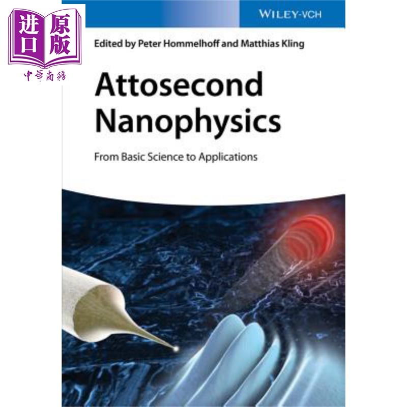现货 阿秒纳米物理学 从基础科学到应用 Attosecond Nanophysics 英文原版 Peter Hommelhoff 【中商原版】Wiley