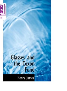 海外直订Glasses and the Coxon Fund 眼镜和科克森基金