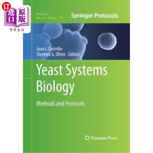 海外直订Yeast Systems Biology: Methods and Protocols 酵母系统生物学:方法和协议