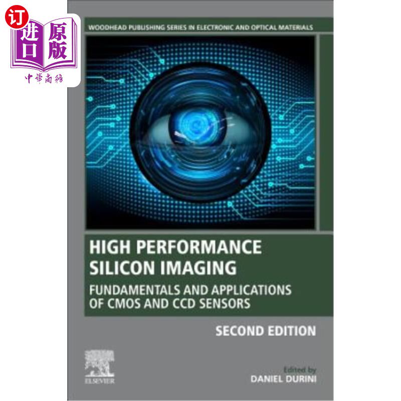 海外直订High Performance Silicon Imaging: Fundamentals and Applications of CMOS and CCD  高性能硅成像：CMO