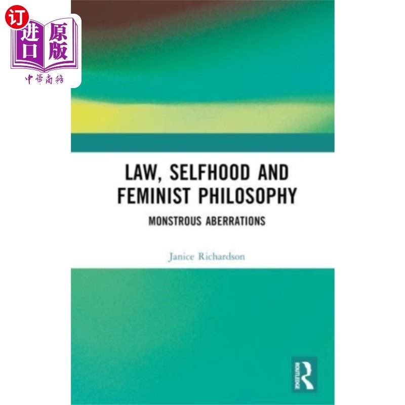 海外直订Law, Selfhood and Feminist Philosophy 法律、自我和女权主义哲学