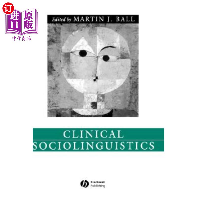 海外直订Clinical Sociolinguistics 临床社会语言学