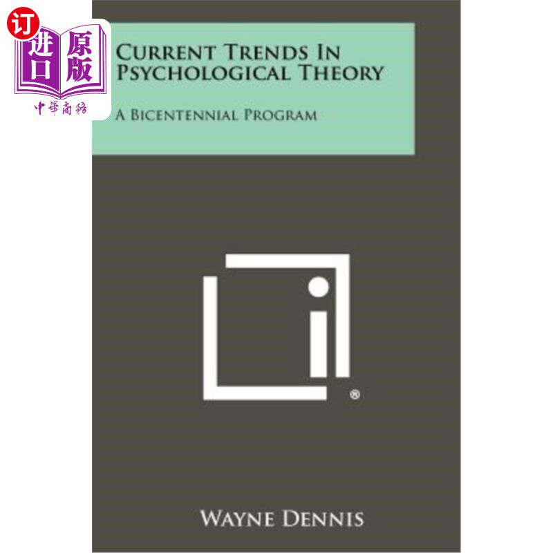 海外直订Current Trends in Psychological Theory: A Bicentennial Program 心理学理论的当前趋势：二百年计划