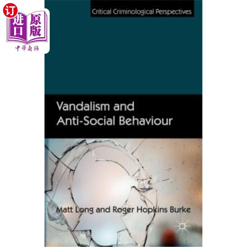 海外直订Vandalism and Anti-Social Behaviour 破坏公物和反社会行为