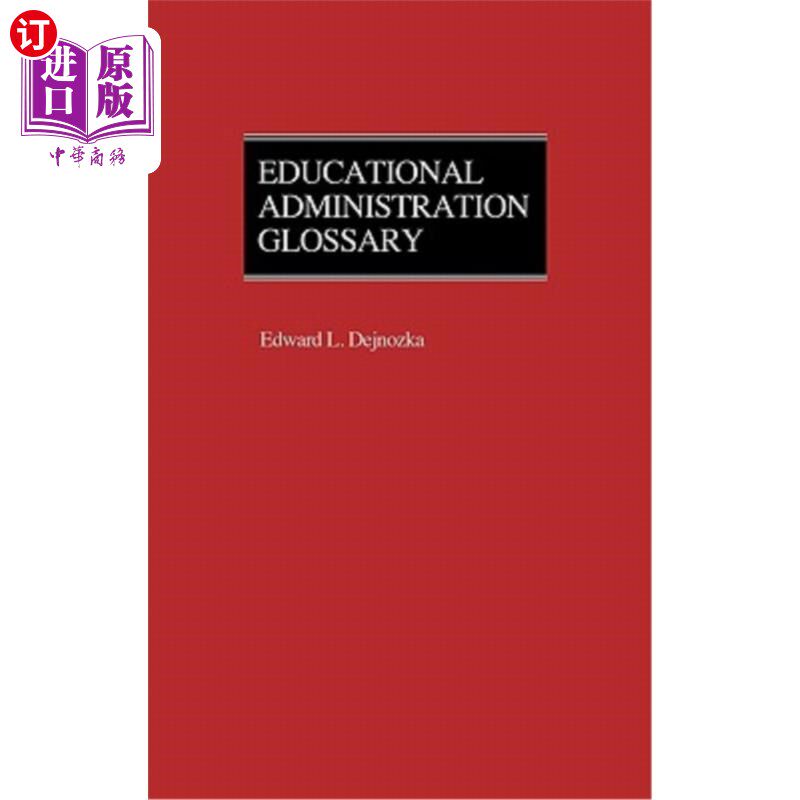 海外直订Educational Administration Glossary 教育管理词汇表