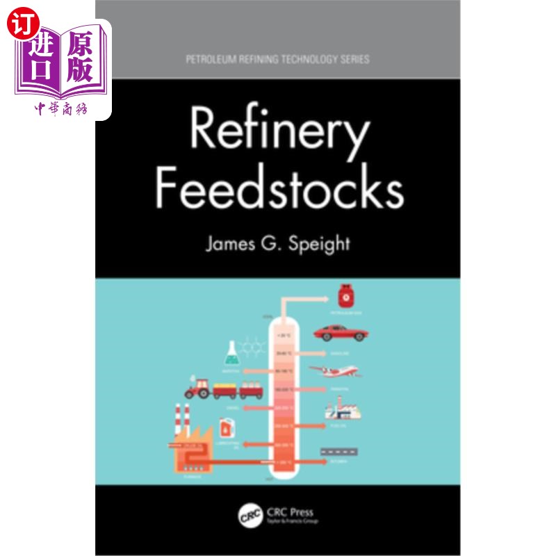 海外直订Refinery Feedstocks 炼油厂原料