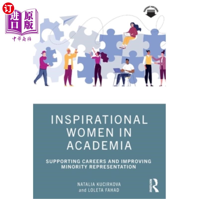 海外直订Inspirational Women in Academia: Supporting Careers and Improving Minority Repre 学术界的励志女性:支持职业