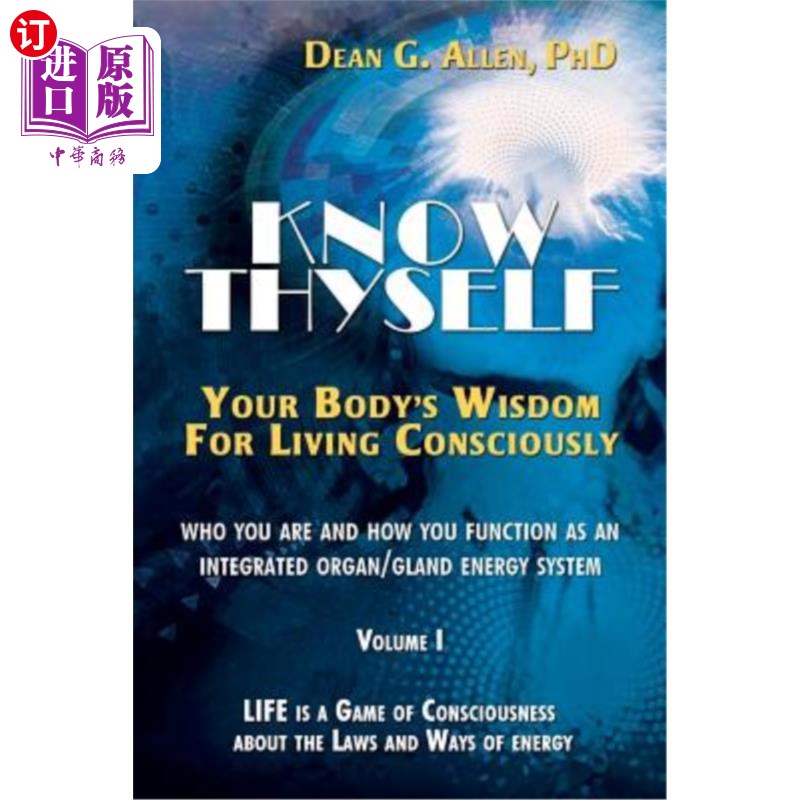 海外直订医药图书Know Thyself: Your Body's Wisdom for Living Consciously 认识你自己:你身体有意识地生活的智慧