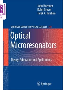 海外直订Optical Microresonators: Theory, Fabrication, and Applications 光学微谐振器：理论、制造和应用