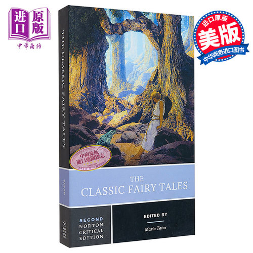 经典童话集 第二版 诺顿文学解读系列 英文原版 Norton Critical Editions The Classic Fairy Tales Maria Tatar【中商原版?