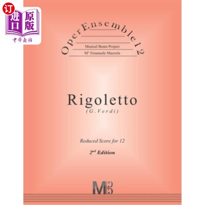海外直订OperEnsemble12, Rigoletto (G.Verdi): Reduced Score 歌剧12，里戈莱托（G.Verdi）：降分