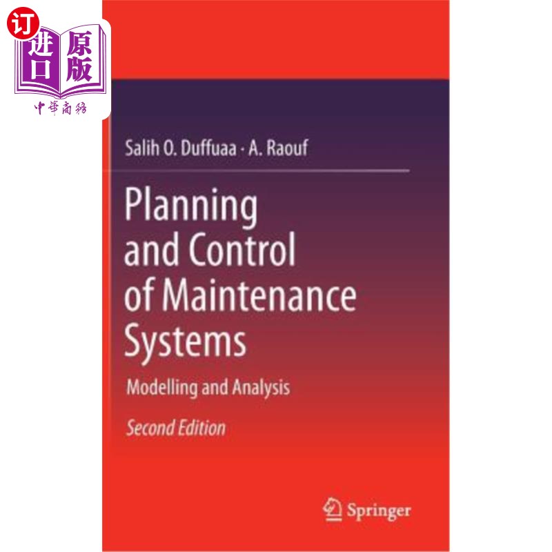 海外直订Planning and Control of Maintenance Systems: Modelling and Analysis 维修系统的计划与控制:建模与分析
