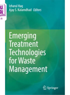 海外直订Emerging Treatment Technologies for Waste Management 废物管理的新兴处理技术