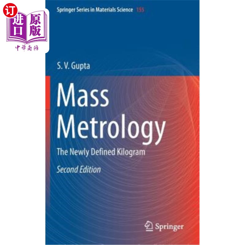 海外直订Mass Metrology: The Newly Defined Kilogram 质量计量:新定义的千克