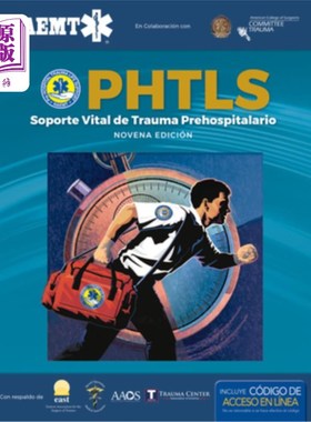 海外直订医药图书Phtls 9e Spanish: Soporte Vital de Trauma Prehospitalario, Novena Edición: Sopor Phtls
