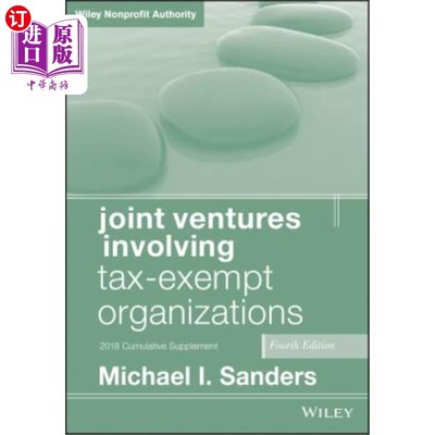 海外直订Joint Ventures Involving Tax-Exempt Organizations, 2018 Cumulative Supplement 涉及免税机构的合资企业，2018