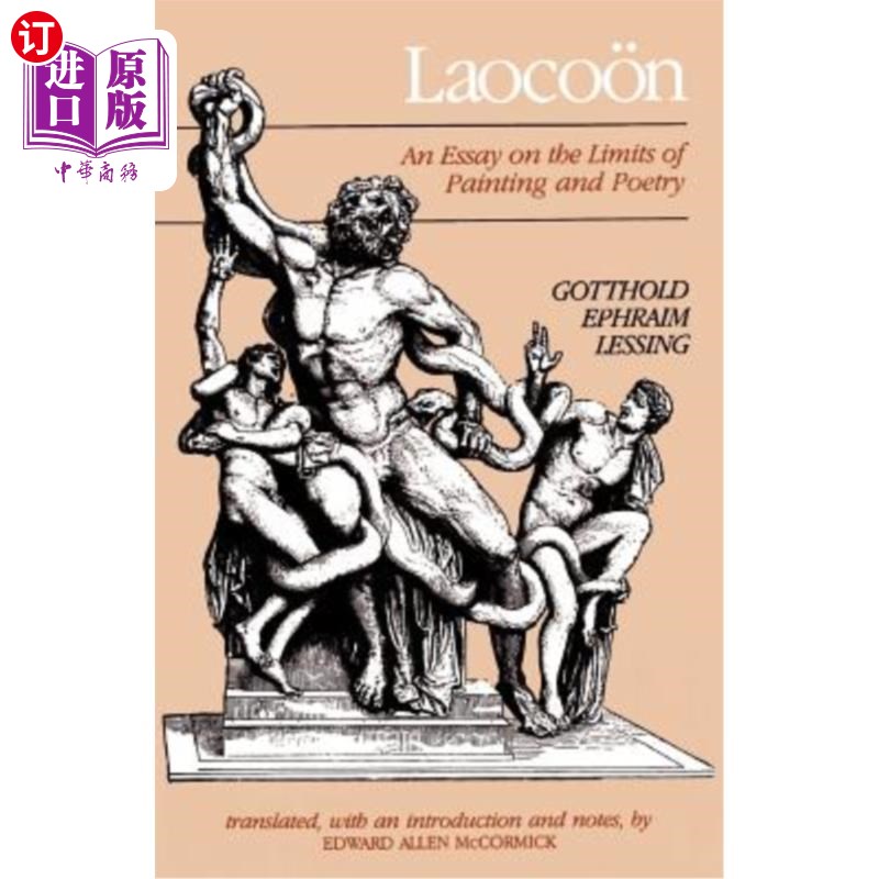 海外直订Laocoon: An Essay on the Limits of Painting and Poetry 《拉奥孔:论绘画和诗歌的极限》