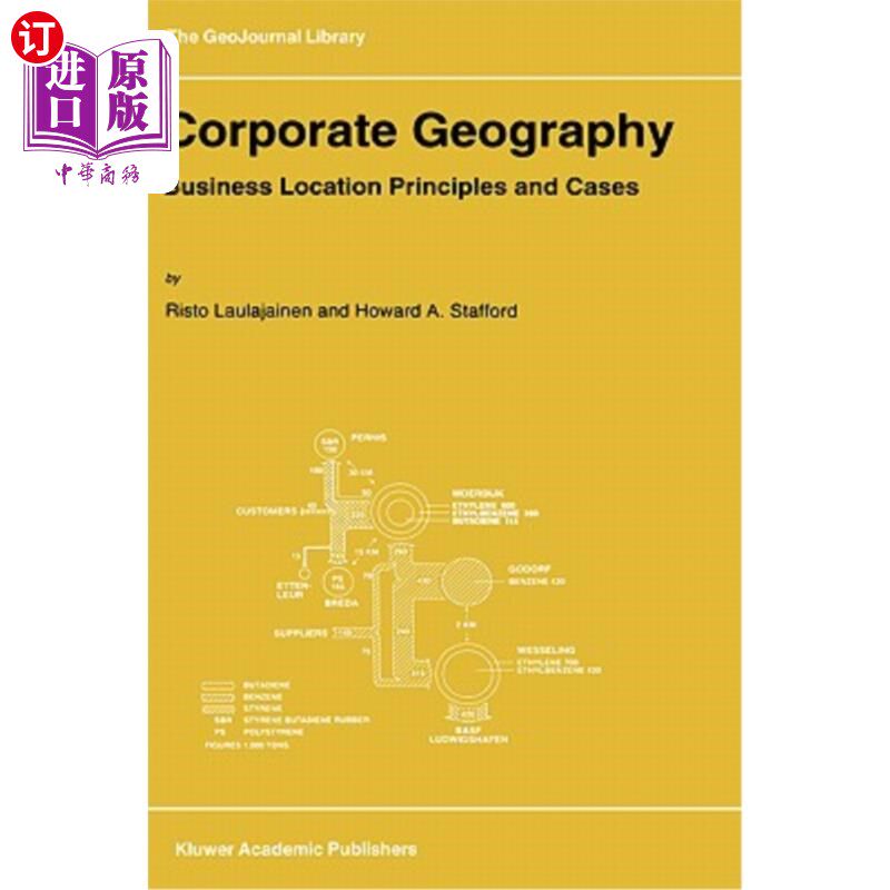 海外直订Corporate Geography: Business Location Principles and Cases 企业地理：商业区位原则与案例